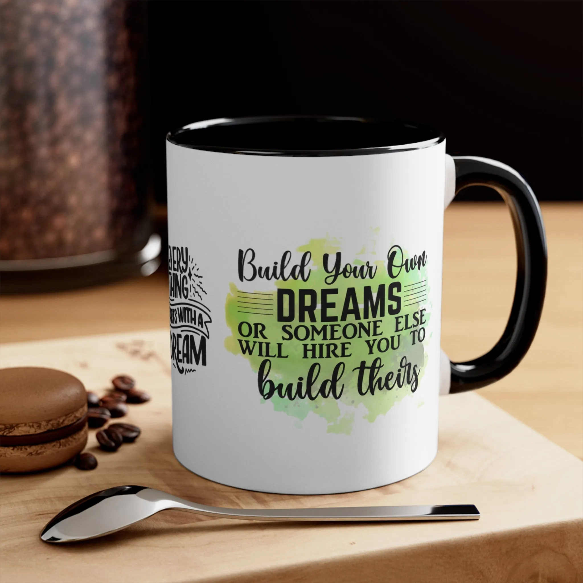 EVERYTHING STARTS with a DREAM Mug - Inspirational Mugs - Mugscity - Free Shipping