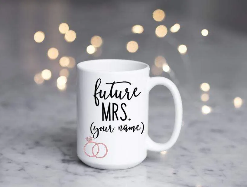 Future Mrs. bridal engagement coffee mug gift with personalization