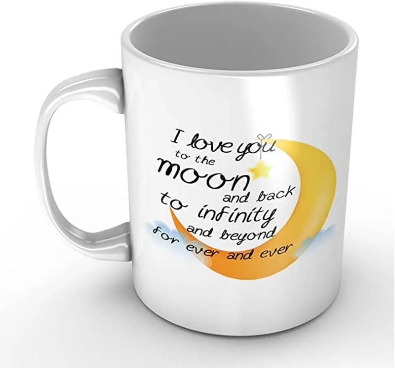 I Love You to the Moon and Back - Love Quote Mug