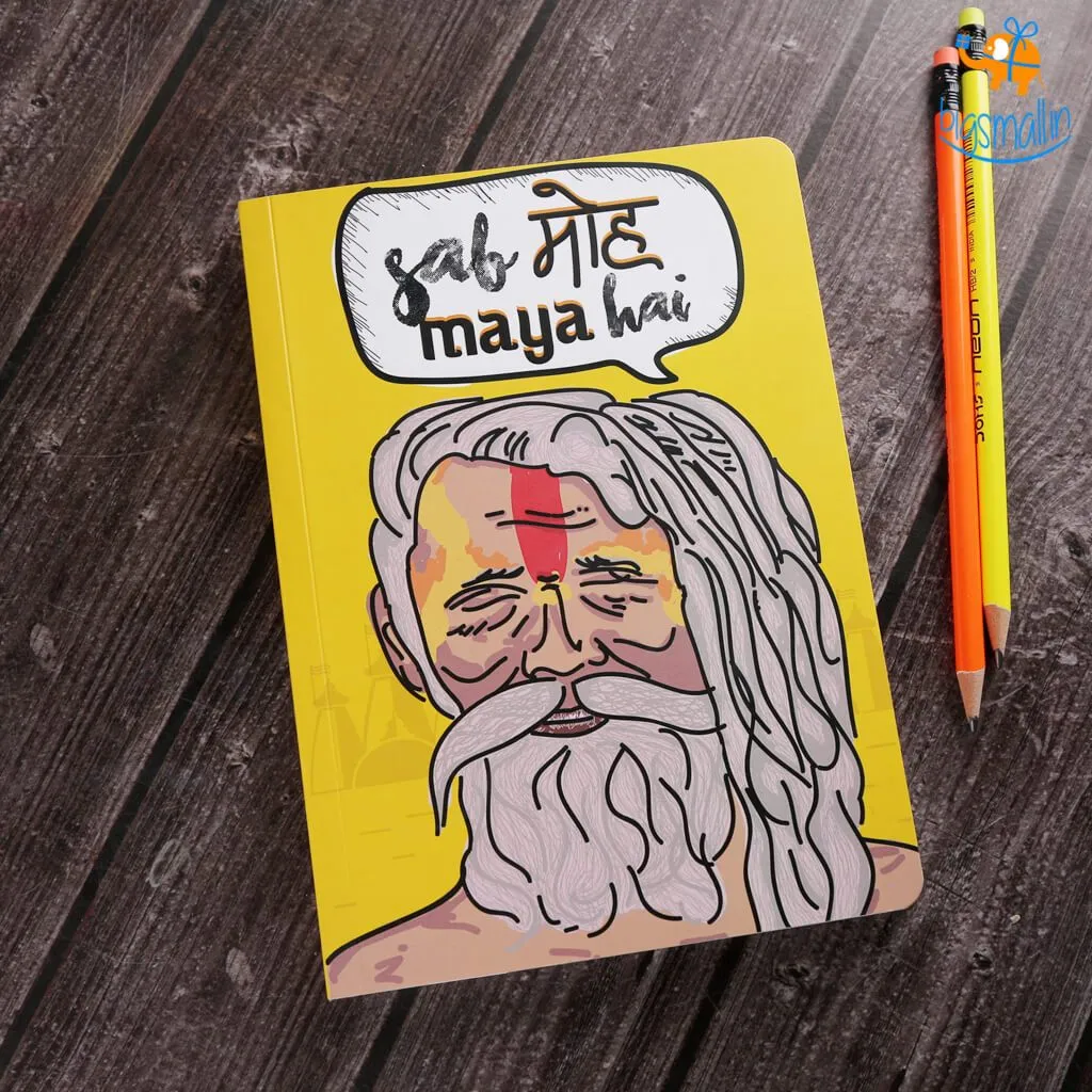 Sab Moh Maya Hai Notebook